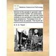 thumbnail image 1 of Advice to the People in General, with Regard to Their Health: But Particularly Calculated for Those, Who Are the Most Unlikely to Be Provided in Time Paperback, 1 of 1