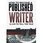 Advice to Authors Book 2 How to Become a Published Writer Advice to Authors Book 2, Book 2, Hardcover