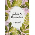 thumbnail image 1 of Pre-Owned Advice to Remember: A Journal Paperback, 1 of 1