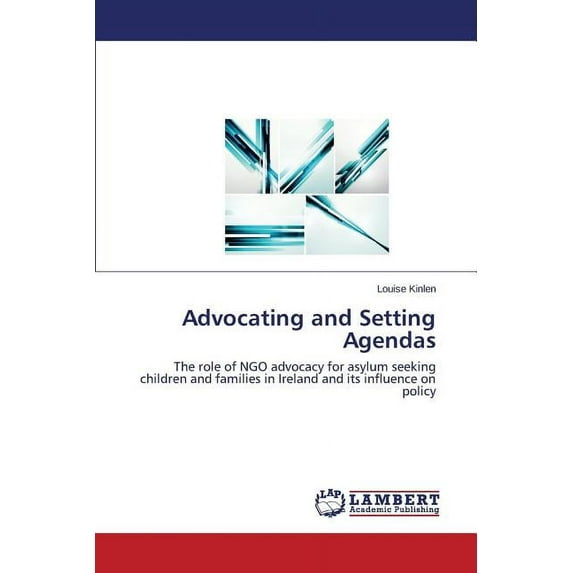 Advocating and Setting Agendas (Paperback)