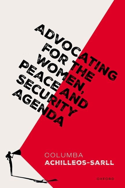 Advocating for the Women, Peace and Security Agenda, (Hardcover)