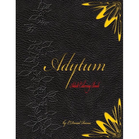 Adytum (Paperback) by E Daniel Reeves