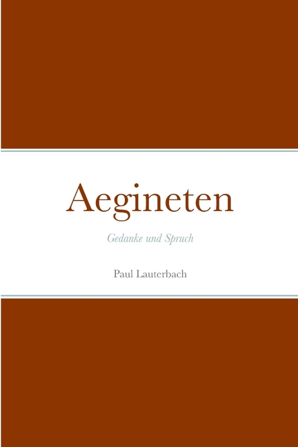 Aegineten: Gedanke und Spruch (Paperback) - image 1 of 1
