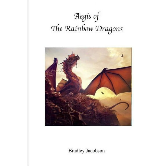 Aegis Of The Rainbow Dragons, (Paperback)