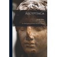 thumbnail image 1 of Aegyptiaca; or, Observations on Certain Antiquities of Egypt; 1 (Paperback), 1 of 1