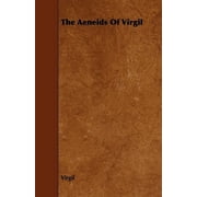 The Aeneids Of Virgil, Paperback