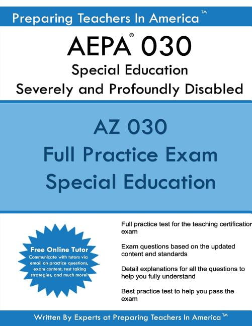 AEPA 030 Special Education: Severely and Profoundly Disabled: AEPA 030 ...