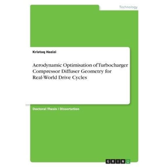 Aerodynamic Optimisation Of Turbocharger Compressor Diffuser Geometry For Real-World Drive Cycles