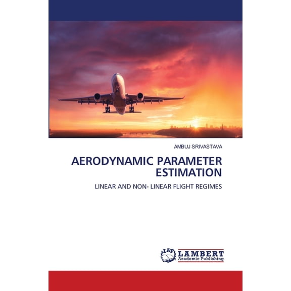 Aerodynamic Parameter Estimation, (Paperback)