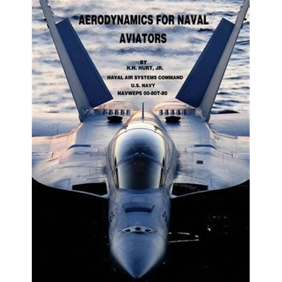 Aerodynamics for Naval Aviators (Paperback)