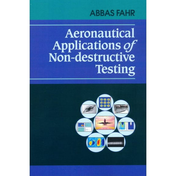 Aeronautical Applications Of Non-Destructive Testing
