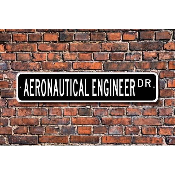 Aeronautical Engineer Aeronautical Engineer Gift Aeronautical Engineer sign Engineer Metal Aluminum Sign - Size: 16 x 4 Inches