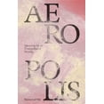 thumbnail image 1 of Aeropolis: Queering Air in Toxicpolluted Worlds, (Paperback), 1 of 1
