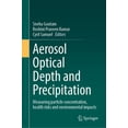 thumbnail image 1 of Aerosol Optical Depth and Precipitation: Measuring Particle Concentration, Health Risks and Environmental Impacts, (Hardcover), 1 of 1