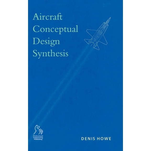 Aerospace Aircraft Conceptual Design Synthesis, Book 5, (Hardcover)