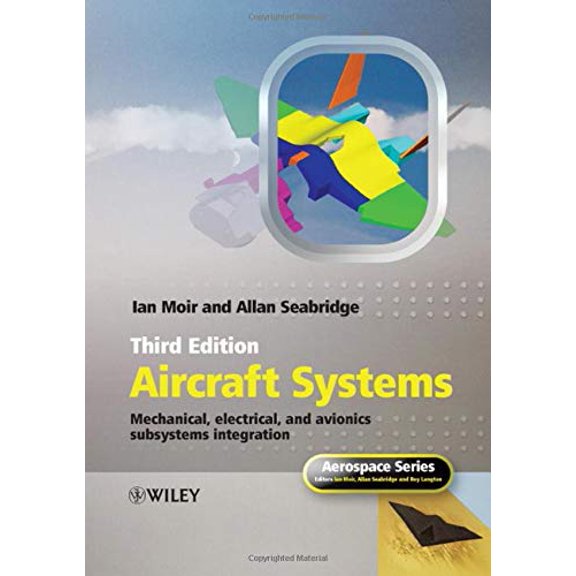 Pre-Owned Aircraft Systems: Mechanical, Electrical, and Avionics Subsystems Integration