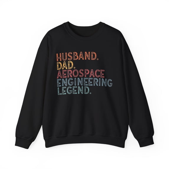 Aerospace Engineer Dad Sweatshirt Gifts Crew Neck Shirt Long Sleeve Unisex