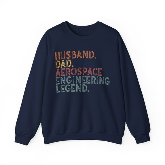 Aerospace Engineer Dad Sweatshirt Gifts Crew Neck Shirt Long Sleeve Unisex
