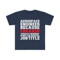 thumbnail image 1 of Aerospace Engineer Miracle Worker not a job title Unisex T-shirt S-3XL, 1 of 2