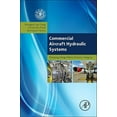 thumbnail image 1 of Aerospace Engineering Commercial Aircraft Hydraulic Systems: Shanghai Jiao Tong University Press Aerospace Series, (Hardcover), 1 of 1