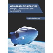 Aerospace Engineering Design, Development and Applications, Hardcover