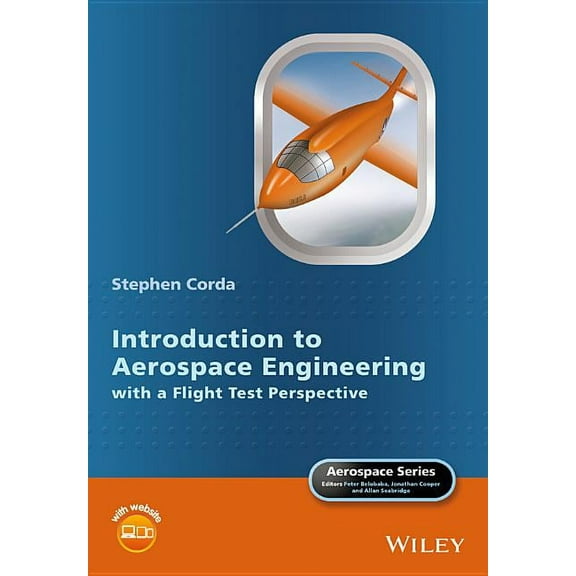 Aerospace: Introduction to Aerospace Engineering with a Flight Test Perspective (Hardcover)