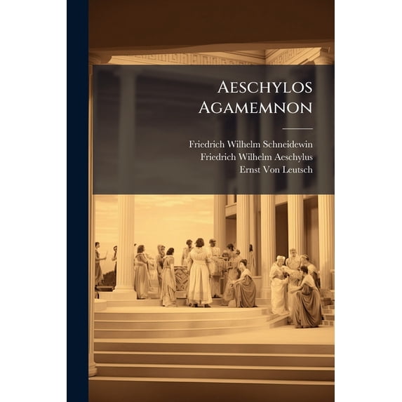 Aeschylos Agamemnon (Paperback)