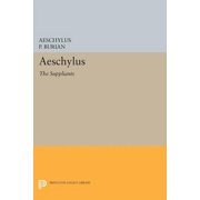 Aeschylus The Suppliants, Paperback