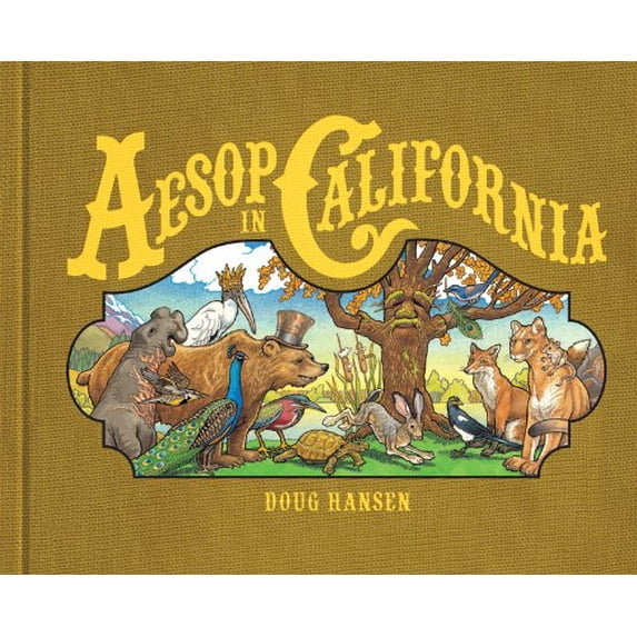 Pre-Owned Aesop in California (Hardcover) 1597142352 9781597142359