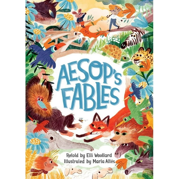 Aesop's Fables, Retold by Elli Woollard