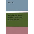 thumbnail image 1 of Aesop's Fables a New Revised Version from Original Sources, (Paperback), 1 of 1