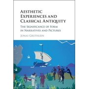 Aesthetic Experiences and Classical Antiquity, Hardcover
