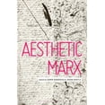 thumbnail image 1 of Aesthetic Marx, (Paperback), 1 of 1