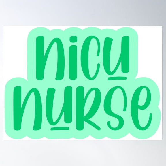 Aesthetic Nicu Nurse Green Poster Wall Art, Modern Wall Decor, 24x36 UNFRAMED