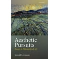 thumbnail image 1 of Aesthetic Pursuits: Essays in Philosophy of Art (Hardcover), 1 of 1
