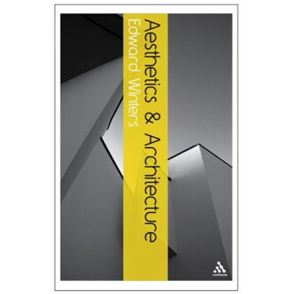 Pre-Owned Aesthetics and Architecture (Paperback) 0826486320 9780826486325