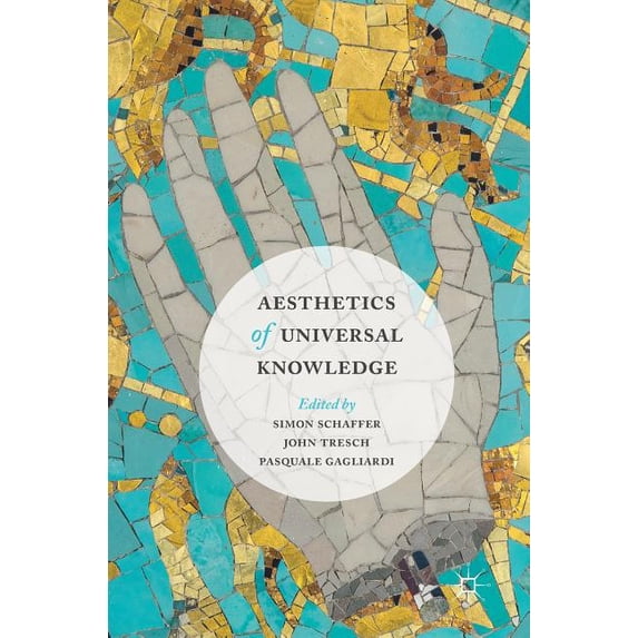 Aesthetics of Universal Knowledge, (Hardcover)