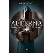 Aeterna Shrine of the Black Flame, Paperback