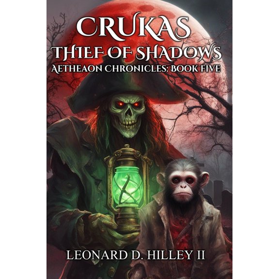 Aetheaon Chronicles Crukas: Thief of Shadows, Book 5, (Paperback)