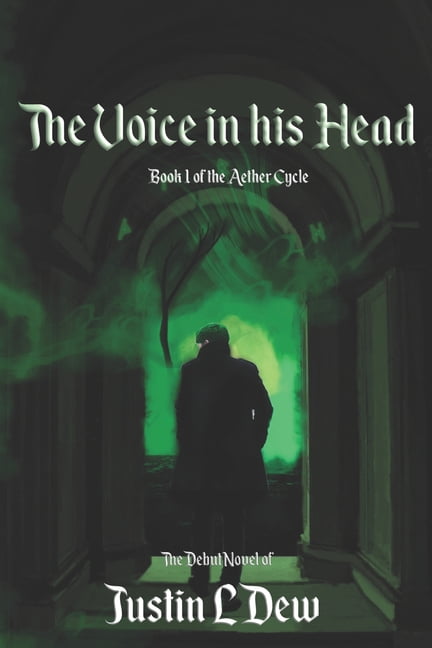 Aether Cycle: The Voice in His Head : Book One of the Aether Cycle (Series #1) (Paperback)