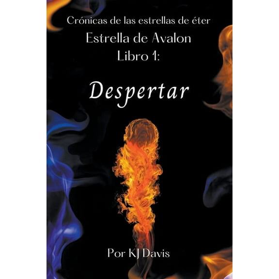 Aether Star Chronicles Estrella de Avalon Libro 1: Despertar, Book 1, (Paperback)