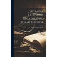 thumbnail image 1 of Af Anna Christine Beckers (fød Torm) dagbok (Hardcover), 1 of 1