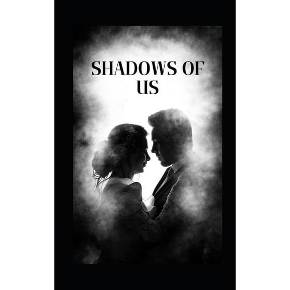 Affairs of the Heart Shadows of Us, Book 1, (Paperback)