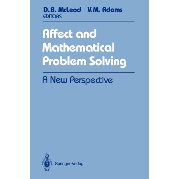 Affect and Mathematical Problem Solving: A New Perspective, (Paperback)