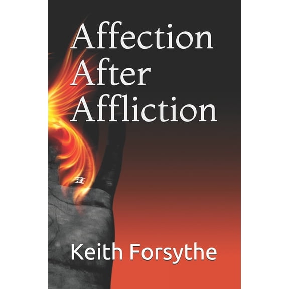 Affection After Affliction (Paperback)