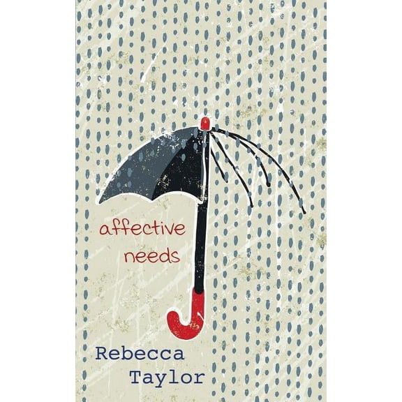Affective Needs, (Paperback)