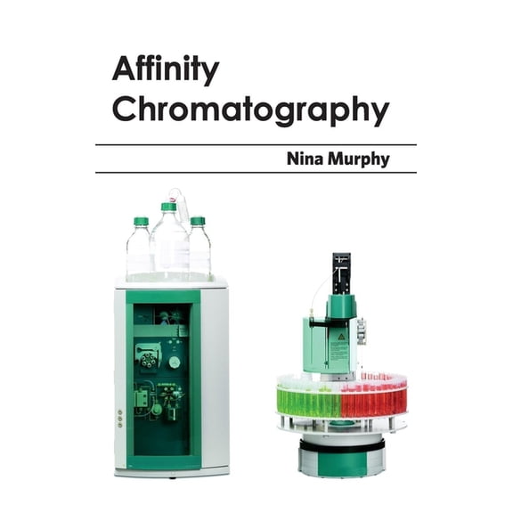 Affinity Chromatography, (Hardcover)