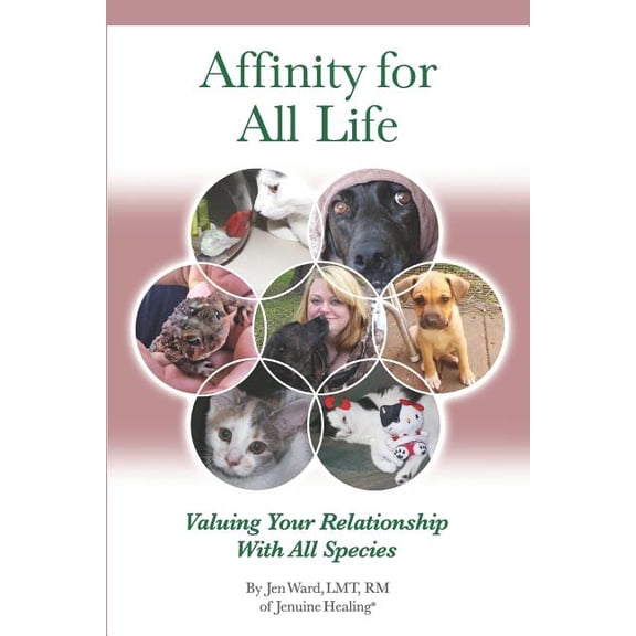 Affinity for All Life: Valuing Your Relationship with All Species