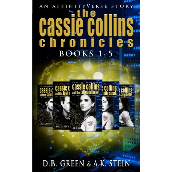 Affinityverse Omnibus: The Cassie Collins Chronicles : Books 1-5: An AffinityVerse Story (Series #2) (Paperback)