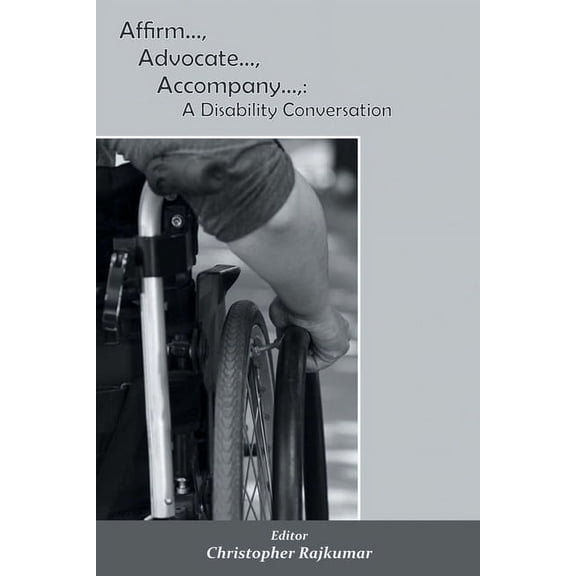 Affirm, Advocate, Accompany, (Paperback)